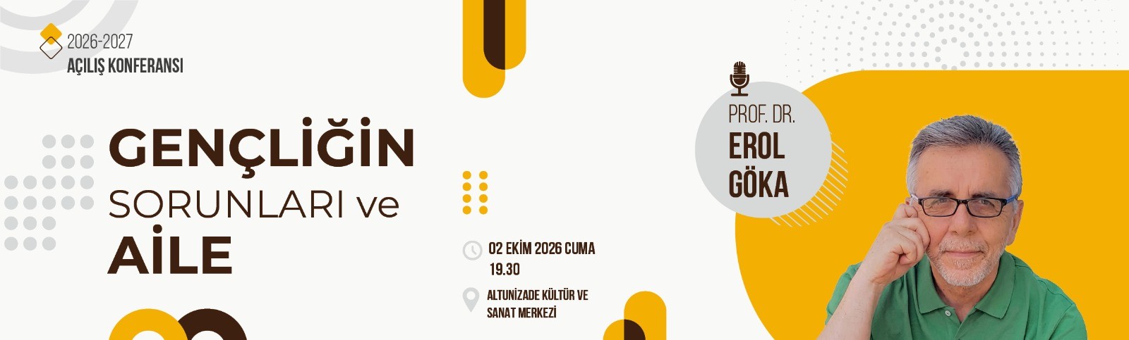 2026-27 Açılış Konferansı | “Gençliğin Sorunları ve Aile”