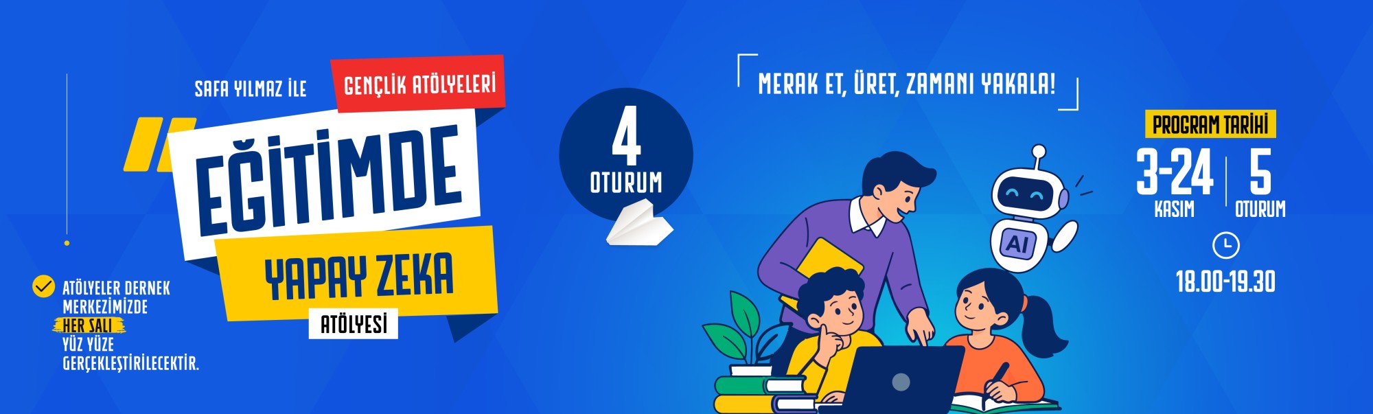 Gençlik Atölyeleri | Eğitimde Yapay Zeka Atölyesi